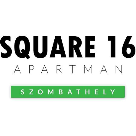 Square 16 Apartman - Absolutely Central Location With Self Check In Сомбатгей Екстер'єр фото